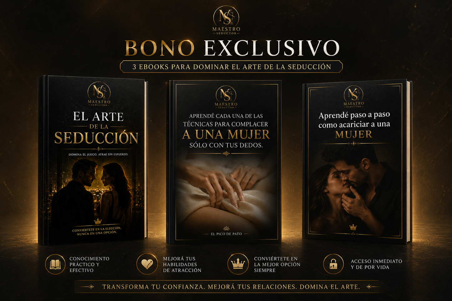 Colección Exclusiva: Los 3 eBooks del Maestro Seductor