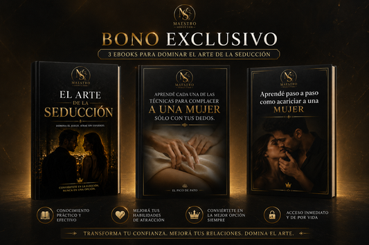 Colección Exclusiva: Los 3 eBooks del Maestro Seductor